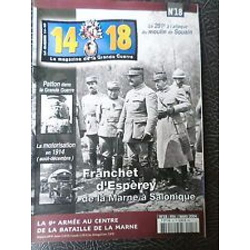 14-18 Le Magazine De La Grande Guerre N° 18 : Patton, ...