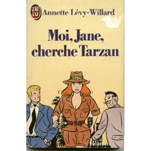Moi, Jane, Cherche Tarzan