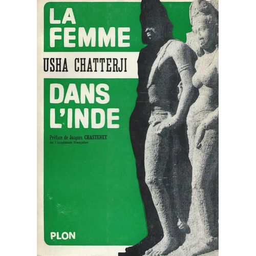 La Femme Dans L'inde ( Exemplaire Avec Envoi / Dédicace Manuscrite De L'auteur )