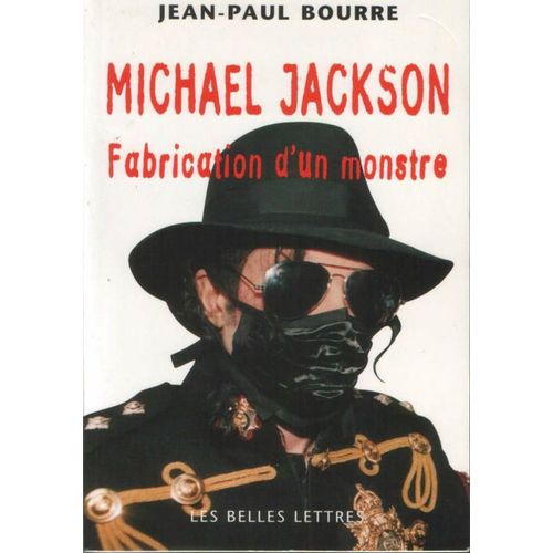 Michael Jackson - Fabrication D'un Monstre