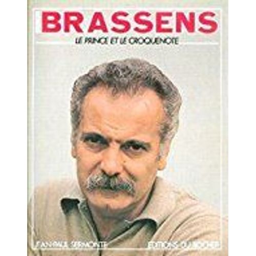 Georges Brassens, Le Prince Et Le Croquenote