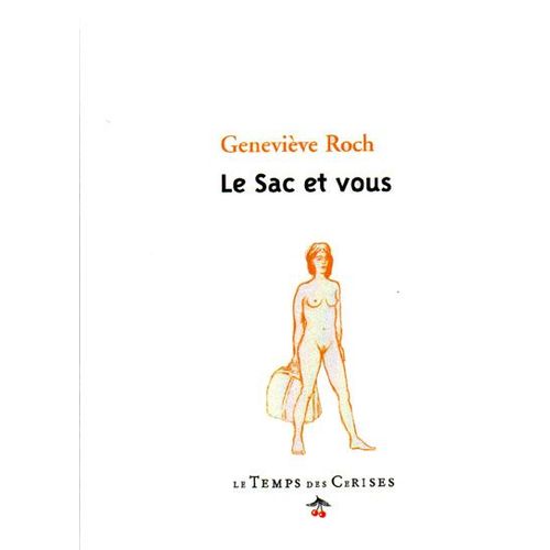 Le Sac Et Vous - Roman