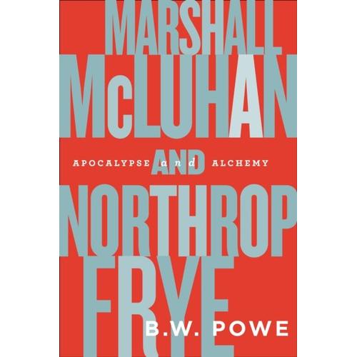 Marshall Mcluhan And Northrop Frye