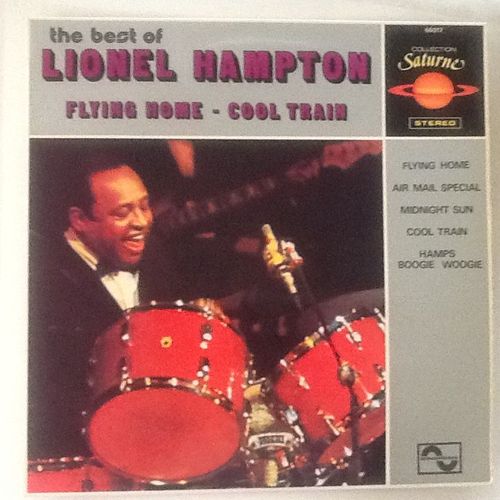 The Best Of Lionel Hampton/ Flting Home- Cool Train