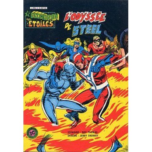 " L'odyssée De Steel " ( L'escadron Des Étoiles + Shazam ! / Captain Marvel ) : L'escadron Des Étoiles N° 5 ( Juin 1983 )