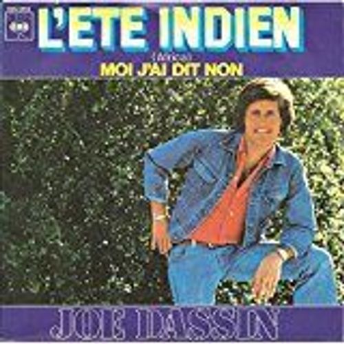 L'été Indien, Moi J'ai Dit Non