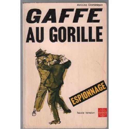 Gaffe Au Gorille