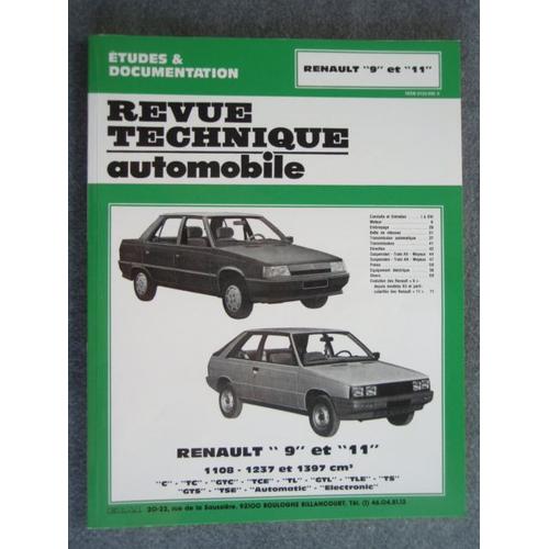 Revue Technique Automobile Renault "9" Et "11" 1108 - 1237 Et 1397 Cm3 "C" - "Tc" - "Gtc" - "Tce" -