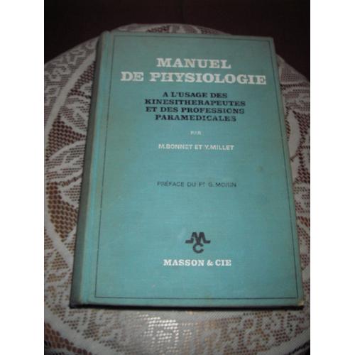 Manuel De Physiologie À L'usage Des Kinésithérapeutes Et Des Professions Paramédicales