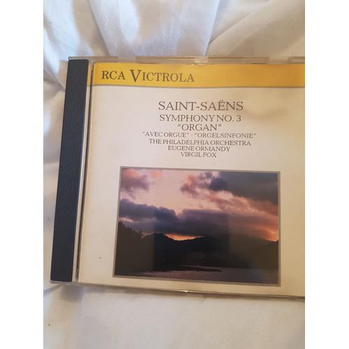 Camille Saint-Saëns 1835-1921 : Symphonie N° 3 En Do Mineur Op 78 Avec Orgue Avec Virgil Fox Orgue Vladimir Sokoloff Et William Smith Pianos Orchestre De Philadelphie Dir Eugene Ormandy