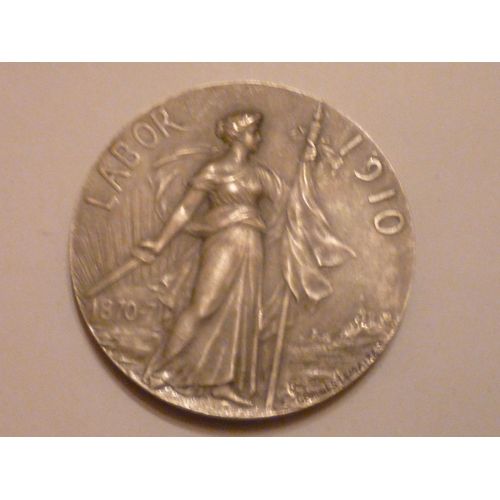 Medaille Labor 1910 Progres Gloire 1870-1871 Par Georges Lemaire