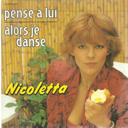 Pense À Lui 4'54 (E. Marnay - J. Cardona - P. Théodori) / Alors Je Danse 4'06 (Nicoletta - V. Sorilla - Ed Links)