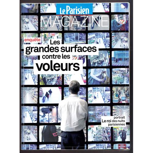 Le Parisien Magazine 22660 Du 13/07/2017 - Grandes Surfaces Contre Voleurs