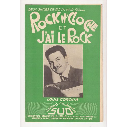 Rock N' Cloche - J'ai Le Rock - Louis Corchia