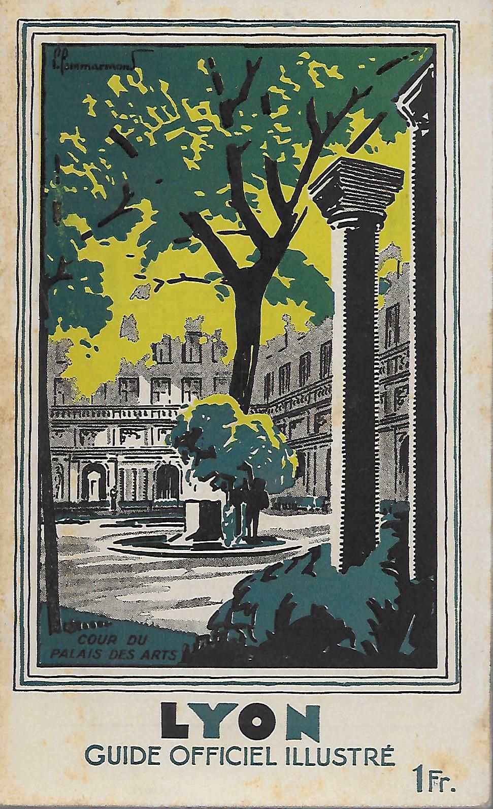 Lyon - Guide Officiel Illustré - 1934