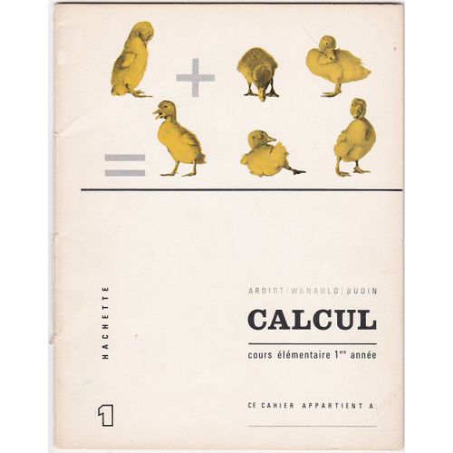 Calcul Cours Elémentaire 1ere Année Cahier 1