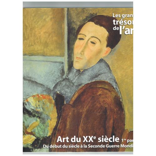 Les Grands Tresors De L'art Du Xxe Siecle 1ere Partie