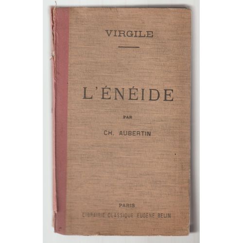 Virgile , L'énéide Par Ch. Aubertin