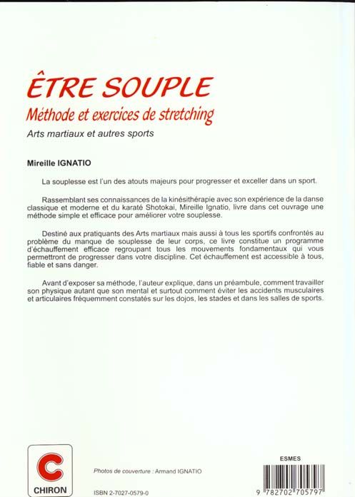 Etre Souple Methode Et Exercices De Stretching Pour Arts Martiaux Et Autres Sports Rakuten