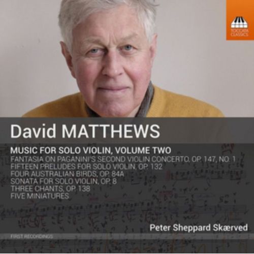 David Matthews Music For Solo Violin