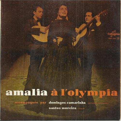 Amalia À L'olympia N° 2 : Tudo Isto É Fado (Anibal Nazaré, Fernando Carvalho) - Lisbo Antiga (José Galhardo, Raul Portela) / Amalia (José Galhardo, Frederico Valério) - Sabe-Se La (Silva Tavares, ....