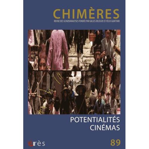 Chimères N° 89 - Potentialités Cinémas