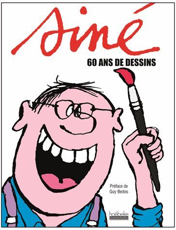 Sine 60 Ans De Dessins Et Humour Rakuten