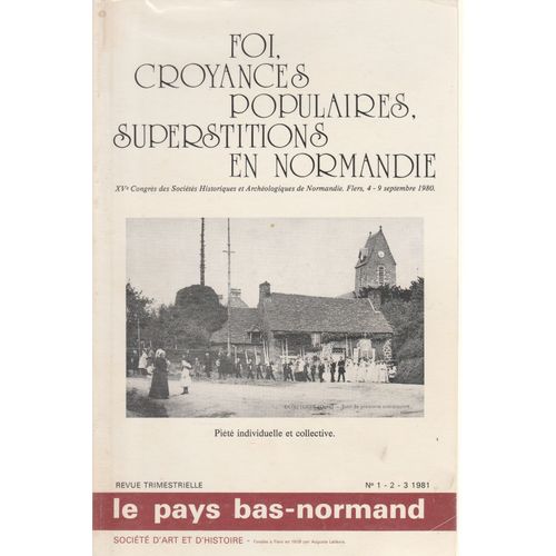 Le Pays Bas Normand,Foi Croyances Superstitions En Normandie