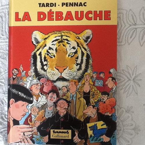 Tardi Pennac La Débauche 87662