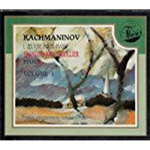 Rachmaninov L'oeuvre Pour Piano Vol 1 Francois-Joel Thiollier