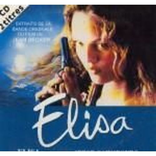 Elisa (Extrait Du Film De Jean Becker)
