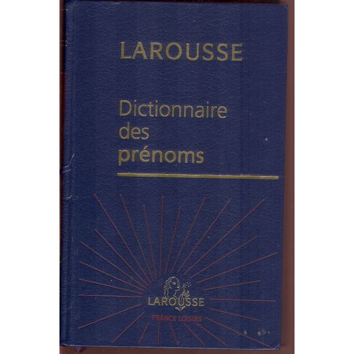 Dictionnaire Des Prenoms Larousse