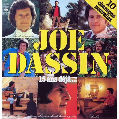 Joe Dassin - Disque Vinyle Lp 33 Tours - Cbs 83303 : "15 Ans Déjà"