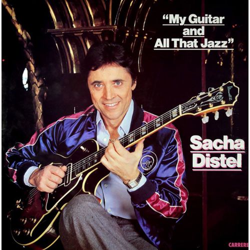 Sacha Distel - Disque Vinyle Lp 33 Tours - Carrere 67 975 - "My Guitar And All That Jazz"