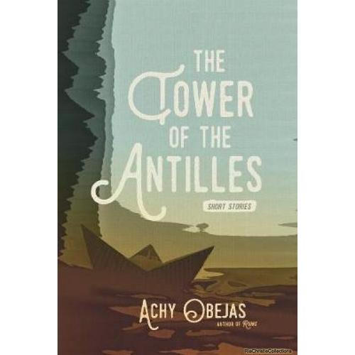 The Tower Of The Antilles