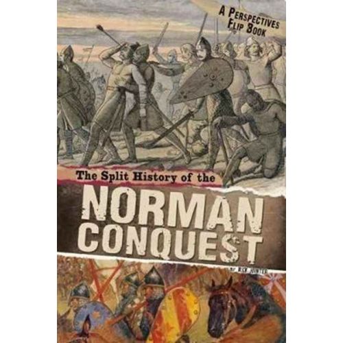The Split History Of The Norman Conquest