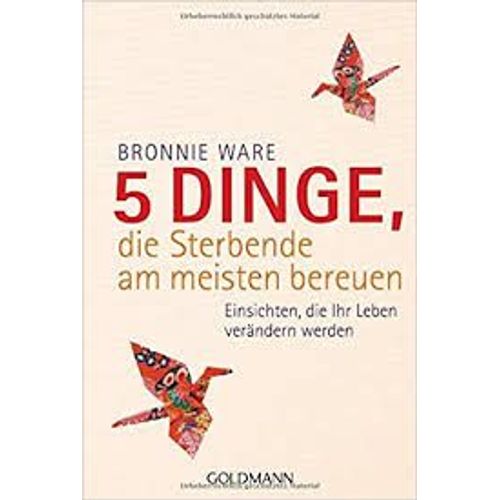5 Dinge, Die Sterbende Am Meisten Bereuen