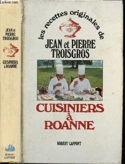 Cuisiniers à Roanne Cuisiniers à Roanne - Relié - Jean Troisgros, Pierre