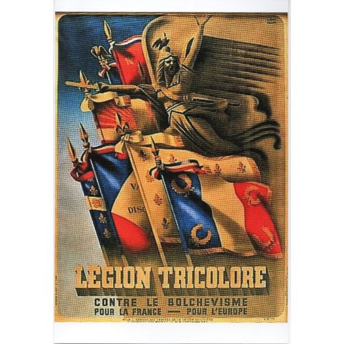 Militaria Ww2 - Photo Afffiche "Legion Tricolore Contre Le Bolchévisme