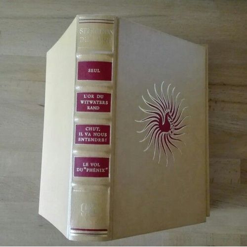 Sélection Du Reader's Digest Seul - L'or Du Witwaters Rand - Chut, Il Va Nous Entendre - Le Vol Du Phénix