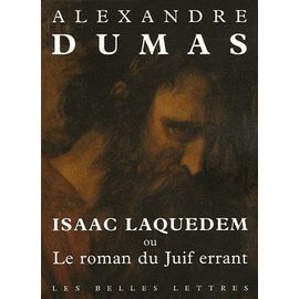 Isaac Laquedem Ou Le Roman Du Juif Errant