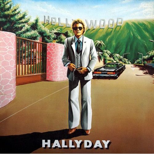 Johnny Hallyday - Disque Vinyle Lp 33 Tours - Philips Stéréo 9101216 - Johnny Hallyday - "Hollywood"