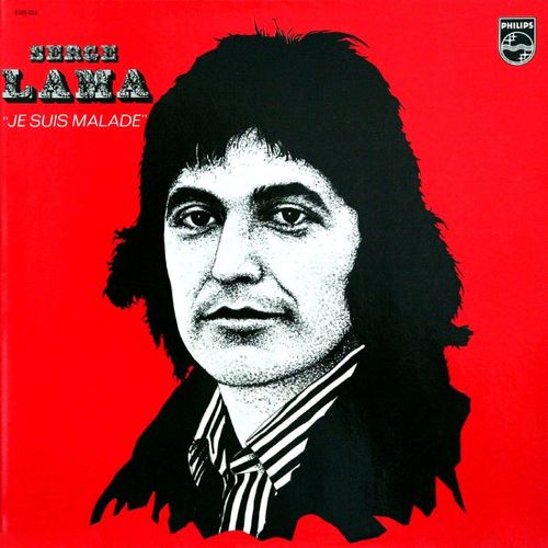 Serge Lama - Disque Vinyle 33 Tours - Philips 6325 020 - Serge Lama : Je Suis Malade