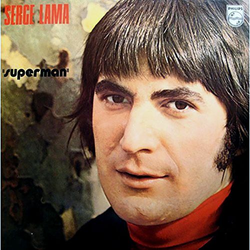 Serge Lama - Disque Vinyle 33 Tours - Philips 6325 001 - Serge Lama - "Superman"