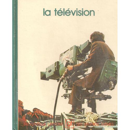 La Télévision Biliothèque Des Grands Thèmes N°96