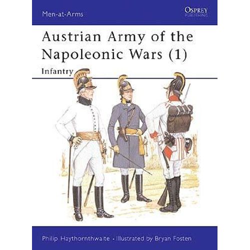 Austrian Army Of The Napoleonic Wars (1 - Infantry)