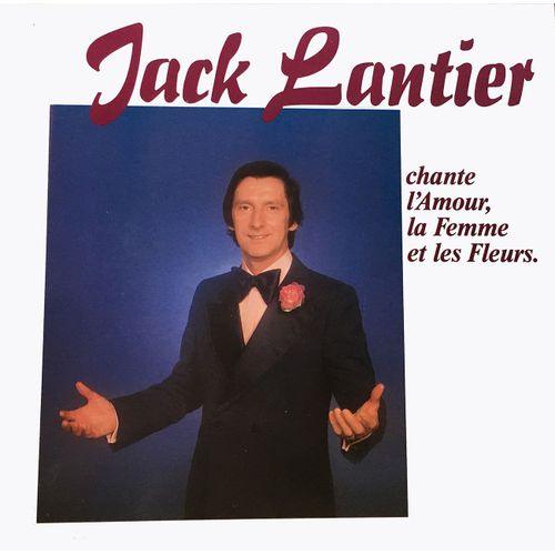 Jack Lantier : "Chante L'amour Le Femme Et Les Fleurs" - 2 Disques Vinyle Lp 33 Tours - Vogue 429005