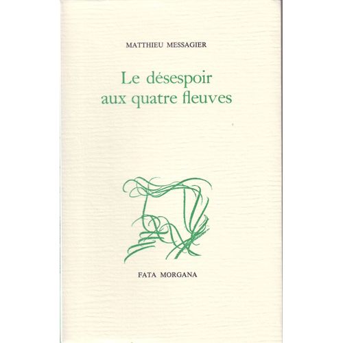 Le Desespoir Aux Quatre Fleuves