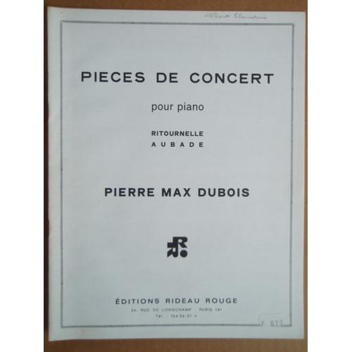 Partition " Pieces De Concert " Pour Piano (Ritournelle & Aubade) Dubois