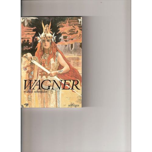Wagner - Collection Solfèges N°17 [Broché] By Schneider Marcel